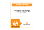 Première feuille du document analytique à propos de Pépé la boulange de Yvon Mauffret englobant un résumé détaillé, une présentation des protagonistes, et une analyse de l'oeuvre.